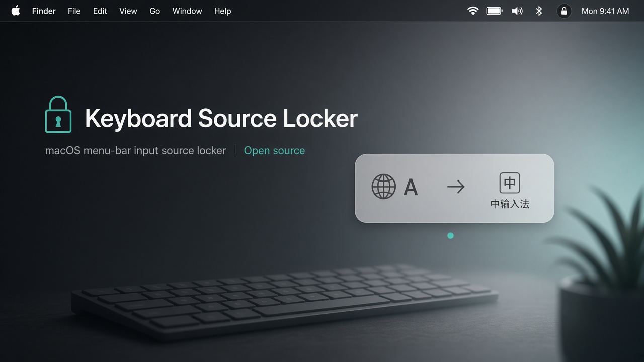 Keyboard Source Locker menu-bar app